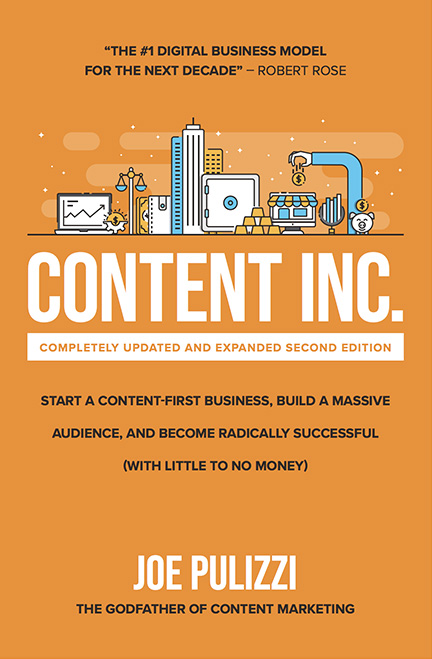 marketing entrepreneur author Joe Pulizzi book Content Inc